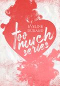 Eveline Durand - Too much series (2018)