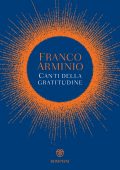 Franco Arminio - Canti della gratitudine (2024)