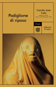 Camilo José Cela – Padiglione di riposo (2024)
