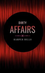 Harper Hills – Dirty Affairs (2024)