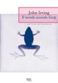 John Irving - Il mondo secondo Garp (2013)