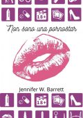 Jennifer W. Barrett - Non sono una pornostar (2024)