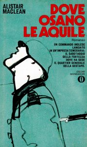 Alistair MacLean – Dove osano le aquile (1972)