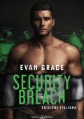 Evan Grace - Rogue Security and Investigation Vol. 1. Security Breach (2024)