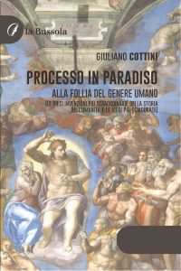Giuliano Cottini – Processo in paradiso (2024)