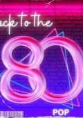 Various Artists - Back to the 80s – Pop (2024)