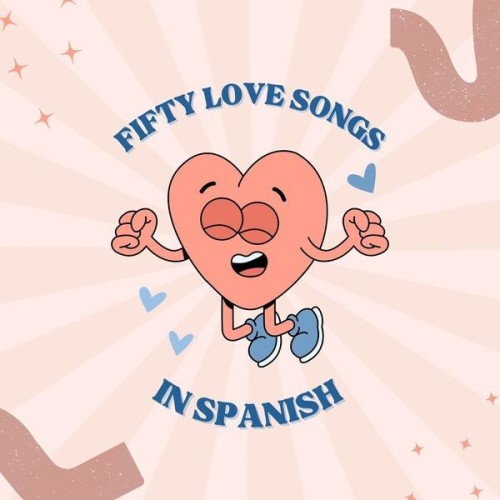 Various Artists – Fifty Love Songs in Spanish (2024)