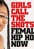 Various Artists - Girls Call the Shots Female Hip Hop Now (2024)