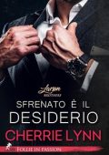 Cherrie Lynn - Larson Brothers Vol. 3. Sfrenato è il desiderio (2024)