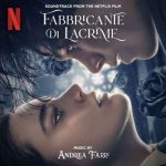 img OST - Andrea Farri - Fabbricante di lacrime- The Tearsmith (2024) MP3 & FLAC