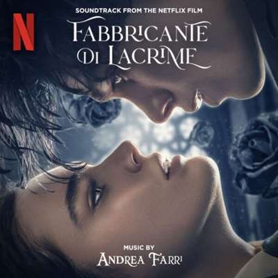 OST – Andrea Farri – Fabbricante di lacrime- The Tearsmith (2024) MP3 & FLAC