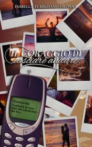 Isabella Turriziani Colonna – Il coraggio di lasciare andare (2024)