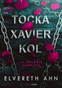 Elvereth Ahn – Tocka, Xavier, Kol. La trilogia completa (2024)