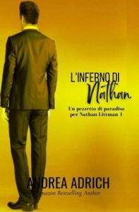 Andrea Adrich – Un pezzetto di paradiso per Nathan Littman Vol. 1. L’inferno di Nathan (2024)