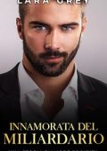 Lara Grey - Innamorata Del Miliardario (2024)