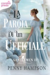Penny Hampson – Gentlemen Vol. 2. La parola di un ufficiale (2024)