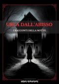Adam Mikaelson - Urla dall'abisso. I racconti della notte (2024)