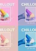 VA - Chill Out And Mellow, Vol. 1-4 (2023-2024)
