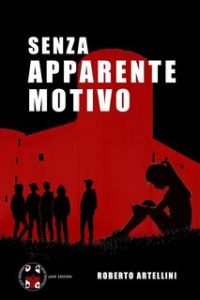 Roberto Artellini – Senza apparente motivo (2024)