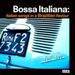 img VA - Bossa italiana, Vol. 1-5 (Italian Songs in a Brazilian Lounge Flavour) (2008-2024) FLAC