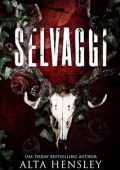 Alta Hensley - Selvaggi (2024)