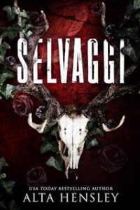Alta Hensley – Selvaggi (2024)