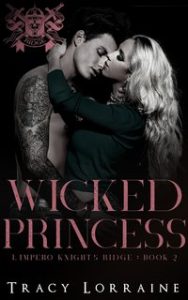 Tracy Lorraine – L’impero Knight’s Ridge Vol. 2. Wicked Princess (2024)