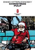 Ennio Kitterlegnoski - Christmas pulp (2009)