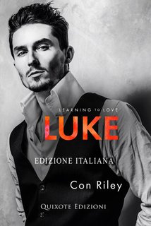 Con Riley – Learning to love Vol. 3. Luke (2024)