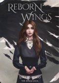 Sara Rampado - The Wings Saga Vol. 3. Reborn Wings (2024)