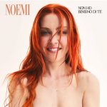 img Noemi - Non ho bisogno di te [singolo] (2024) .mp3 - 320 kbps