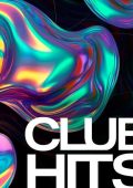 VA - CLUB HITS | Dance Music 2024 (2024)
