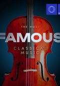 VA - The Most Famous Classical Music (2023) FLAC