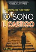 Tommaso Carbone - Io sono il castigo (2024)