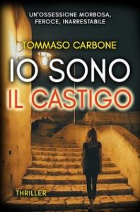 Tommaso Carbone – Io sono il castigo (2024)
