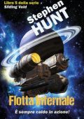 Stephen Hunt - Vuoto scorrevole Vol. 5. Flotta Infernale (2024)