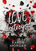 Karen Morgan - Love Destroyed (2024)