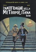 img Gli Integrali BD 72 a08n64 - I naufraghi della metropolitana (Aurea 2023-10-27)