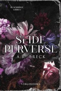 A. R. Breck – Blackridge Prep Vol. 1. Sfide perverse (2024)