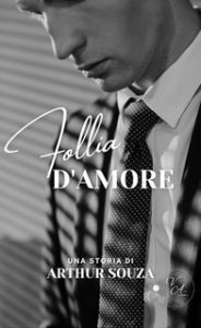 Arthur Souza – Follia d’amore (2024)