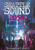 Elisabetta Capecci - Seattle Sound 2054 (2024)