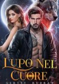 Gertty Rudraw - Destinati al Lupo Vol. 2. Lupo nel Cuore (2024)