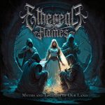 img Ethereal Flames - Myths And Legends Of Our Land (2024) FLAC