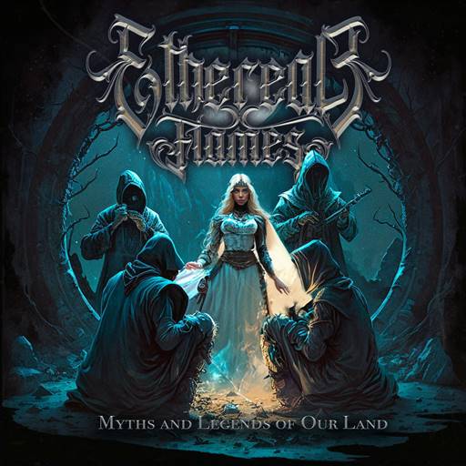 Ethereal Flames – Myths And Legends Of Our Land (2024) FLAC