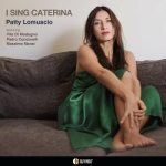 img Patty Lomuscio - I sing Caterina (2024) .mp3 - 320 kbps / FLAC