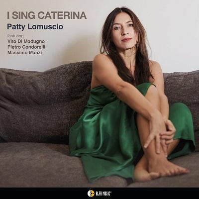 Patty Lomuscio – I sing Caterina (2024) .mp3 – 320 kbps / FLAC