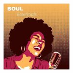 img Soul Essentials : Chill With the Legendary Voices of Soul Music (2024) .mp3 - 320 kbps