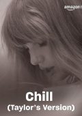 Taylor Swift - Chill (Taylor's Version) (2024) .flac - 24Bit/44.1kHz
