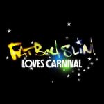img Fatboy Slim - Fatboy Slim Loves Carnival (2024) .mp3 - 320 kbps