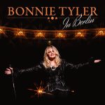 img Bonnie Tyler - In Berlin [24-bit Hi-Res] (2024) FLAC